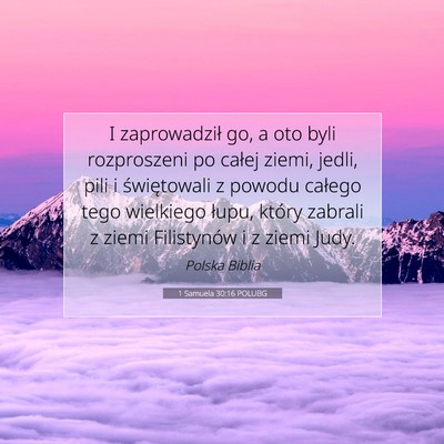 1 Samuela 30:16 POLUBG Obraz Wersetu Biblijnego