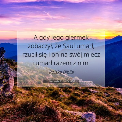 1 Samuela 31:5 Werset Biblijny Wyjaśniony