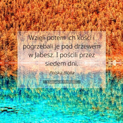 1 Samuela 31:13 Werset Biblijny Wyjaśniony