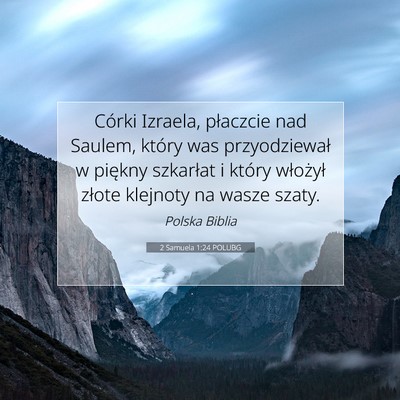 2 Samuela 1:24 POLUBG Obraz Wersetu Biblijnego