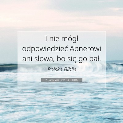 2 Samuela 3:11 POLUBG Obraz Wersetu Biblijnego