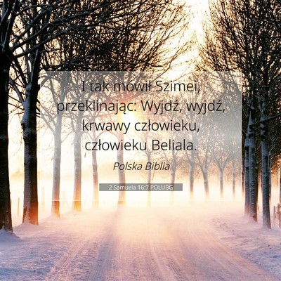 2 Samuela 16:7 POLUBG Obraz Wersetu Biblijnego