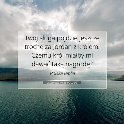2 Samuela 19:36 Werset Biblijny Wyjaśniony