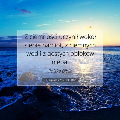 2 Samuela 22:12 Werset Biblijny Wyjaśniony