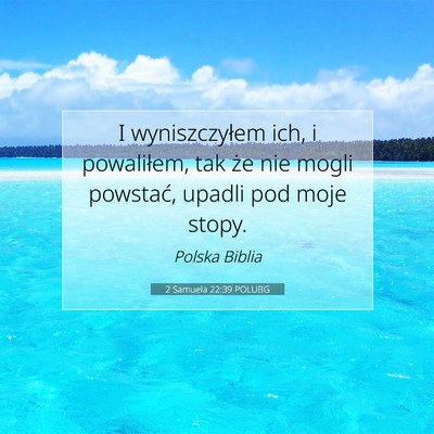2 Samuela 22:39 POLUBG Obraz Wersetu Biblijnego