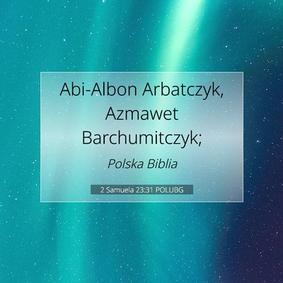 2 Samuela 23:31 Werset Biblijny Wyjaśniony