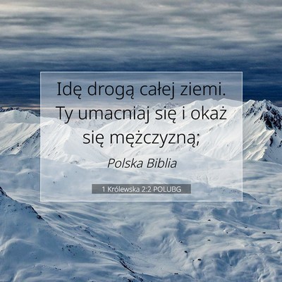 1 Królewska 2:2 POLUBG Obraz Wersetu Biblijnego