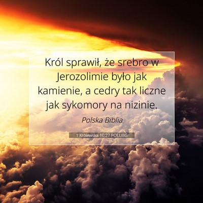 1 Królewska 10:27 POLUBG Obraz Wersetu Biblijnego