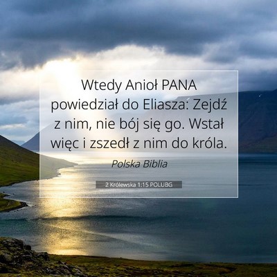 2 Królewska 1:15 Werset Biblijny Wyjaśniony