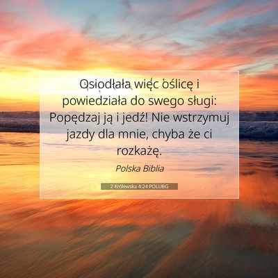 2 Królewska 4:24 POLUBG Obraz Wersetu Biblijnego