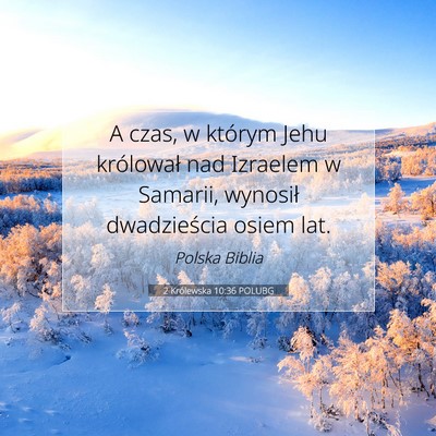2 Królewska 10:36 Werset Biblijny Wyjaśniony