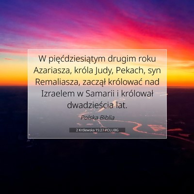 2 Królewska 15:27 POLUBG Obraz Wersetu Biblijnego