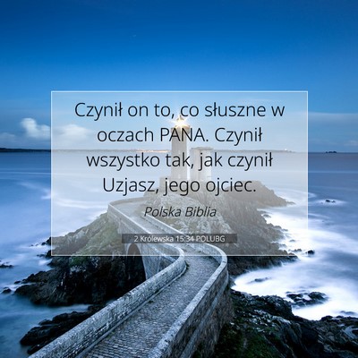 2 Królewska 15:34 Werset Biblijny Wyjaśniony
