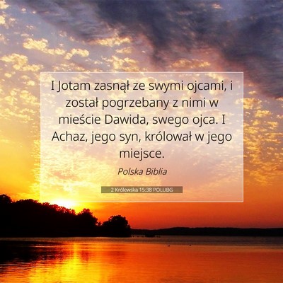 2 Królewska 15:38 Werset Biblijny Wyjaśniony