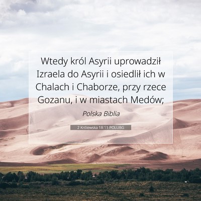 2 Królewska 18:11 POLUBG Obraz Wersetu Biblijnego