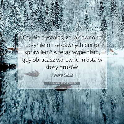 2 Królewska 19:25 POLUBG Obraz Wersetu Biblijnego
