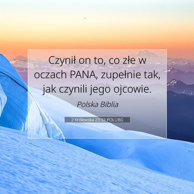 2 Królewska 23:32 Werset Biblijny Wyjaśniony