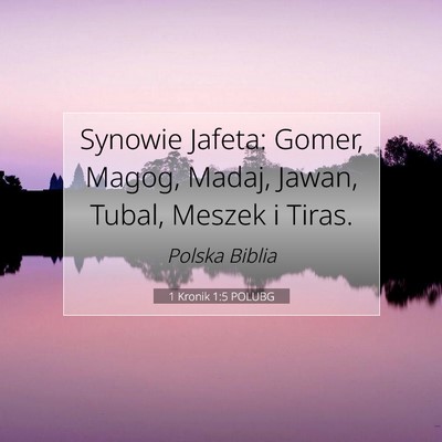 1 Kronik 1:5 POLUBG Obraz Wersetu Biblijnego
