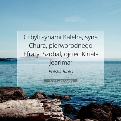 1 Kronik 2:50 POLUBG Obraz Wersetu Biblijnego