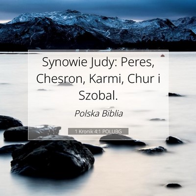 1 Kronik 4:1 POLUBG Obraz Wersetu Biblijnego