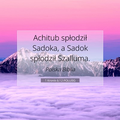 1 Kronik 6:12 Werset Biblijny Wyjaśniony