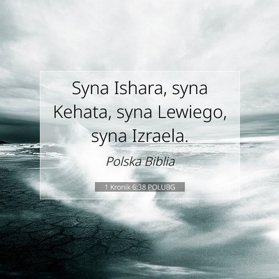 1 Kronik 6:38 Werset Biblijny Wyjaśniony