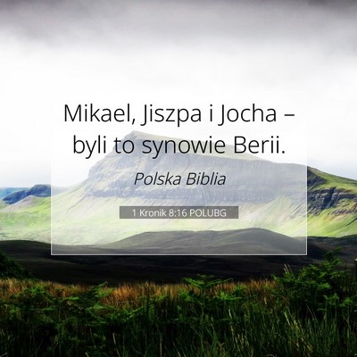 1 Kronik 8:16 Werset Biblijny Wyjaśniony