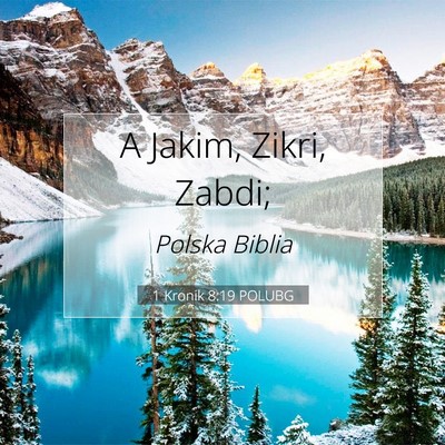 1 Kronik 8:19 Werset Biblijny Wyjaśniony