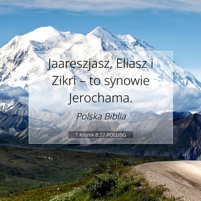 1 Kronik 8:27 Werset Biblijny Wyjaśniony