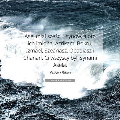 1 Kronik 8:38 Werset Biblijny Wyjaśniony