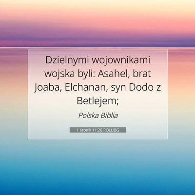 1 Kronik 11:26 POLUBG Obraz Wersetu Biblijnego