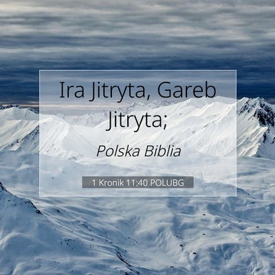 1 Kronik 11:40 POLUBG Obraz Wersetu Biblijnego