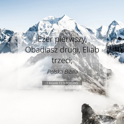 1 Kronik 12:9 Werset Biblijny Wyjaśniony