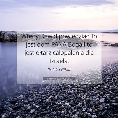 1 Kronik 22:1 POLUBG Obraz Wersetu Biblijnego