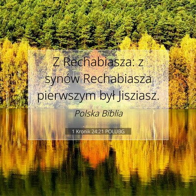 1 Kronik 24:21 Werset Biblijny Wyjaśniony