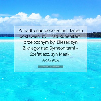 1 Kronik 27:16 Werset Biblijny Wyjaśniony