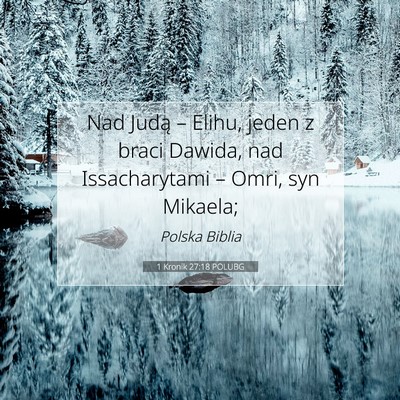 1 Kronik 27:18 Werset Biblijny Wyjaśniony