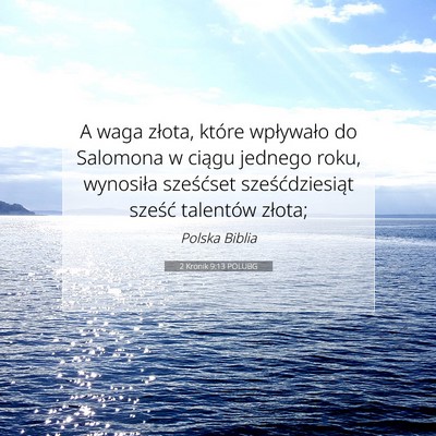 2 Kronik 9:13 POLUBG Obraz Wersetu Biblijnego