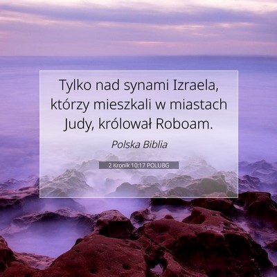 2 Kronik 10:17 POLUBG Obraz Wersetu Biblijnego