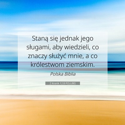 2 Kronik 12:8 POLUBG Obraz Wersetu Biblijnego