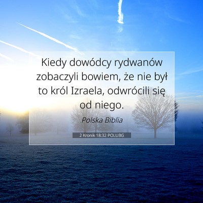 2 Kronik 18:32 Werset Biblijny Wyjaśniony
