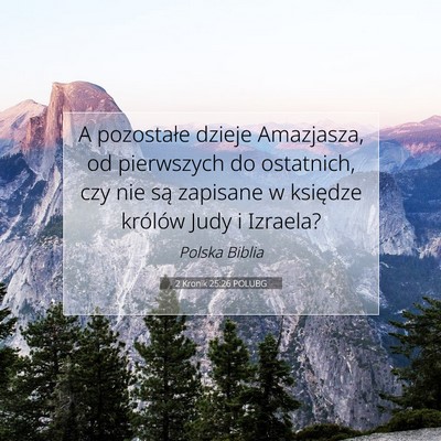 2 Kronik 25:26 Werset Biblijny Wyjaśniony