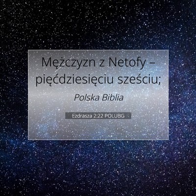 Ezdrasza 2:22 POLUBG Obraz Wersetu Biblijnego