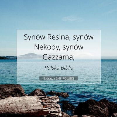 Ezdrasza 2:48 Werset Biblijny Wyjaśniony
