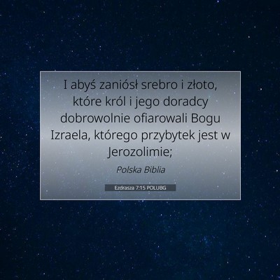 Ezdrasza 7:15 POLUBG Obraz Wersetu Biblijnego
