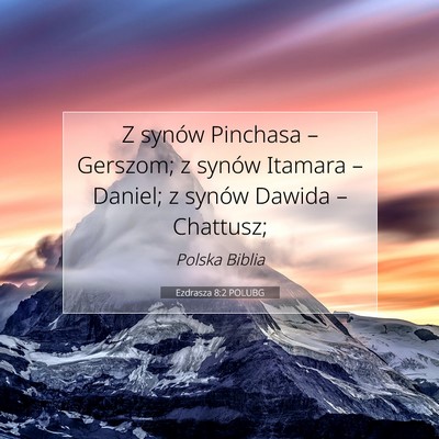 Ezdrasza 8:2 POLUBG Obraz Wersetu Biblijnego