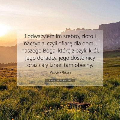 Ezdrasza 8:25 POLUBG Obraz Wersetu Biblijnego