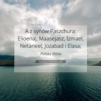Ezdrasza 10:22 Werset Biblijny Wyjaśniony