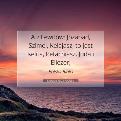 Ezdrasza 10:23 Werset Biblijny Wyjaśniony