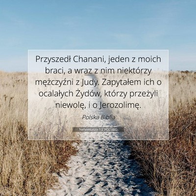 Nehemiasza 1:2 POLUBG Obraz Wersetu Biblijnego